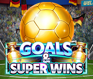 Goals & Super Wins